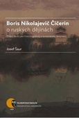 obálka: Boris Nikolajevič Čičerin o ruských dějinách