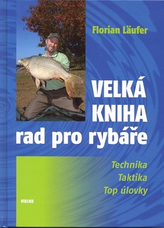 obálka: Velká kniha rad pro rybáře