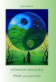 obálka: Vztahová sinusoida - Příběh pro Jasmínku