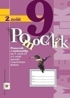 obálka: Pomocník z matematiky pre 9. ročník ZŠ - 2. zošit