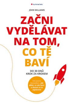 obálka: Začni vydělávat na tom, co tě baví - Do 30 dnů krok za krokem