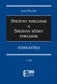 obálka: Správny poriadok a správny súdny poriadok 2. diel - Judikatúra