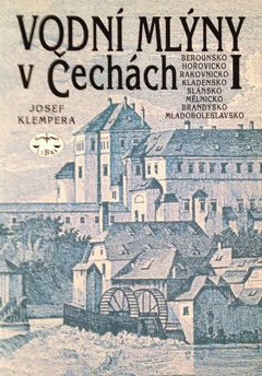 obálka: VODNÍ MLÝNY V ČECHÁCH I.