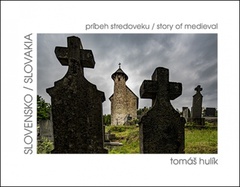 obálka: Slovensko - príbeh stredoveku/story of medieval