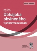 obálka: Obhajoba obvineného v prípravnom konaní