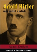 obálka: Adolf Hitler - můj přítel z mládí