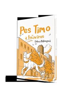obálka: Pes Timo a fučivírus