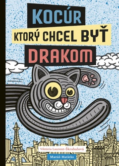 obálka: Kocúr, ktorý chcel byť drakom