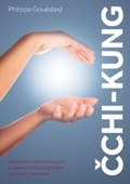 obálka: Čchi-kung - Sestavte si vlastní program k nalezení tělesné energie a duševní harmonie