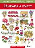 obálka: Záhrada a kvety - 200 motívov krížikovej výšivky