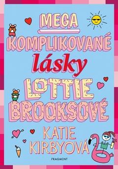 obálka: Mega komplikované lásky Lottie Brooksové