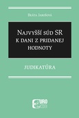 obálka: Najvyšší súd SR k dani z pridanej hodnoty - Judikatúra