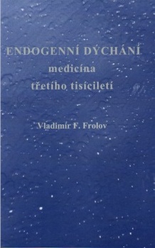 obálka:  Endogenní dýchání, medicína třetího tisíciletí 