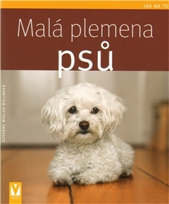 obálka: Malá plemena psů 