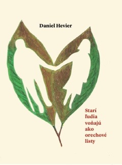 obálka: Starí ľudia voňajú ako orechové listy