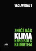 obálka: Zničí nás klima nebo boj s klimatem