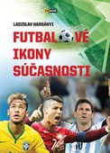 obálka: Futbalové ikony súčasnosti