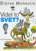 obálka: VIDEL TO SVET