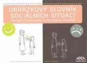 obálka: Obrázkový slovník sociálních situací pro děti s poruchou autistického spektra