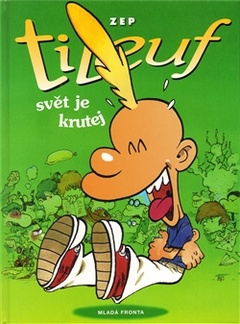 obálka:  Titeuf – Svět je krutej 