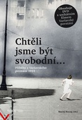 obálka: Chtěli jsme být svobodní… - Příběhy z Varšavského povstání 1944 + DVD