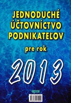 obálka: Jednoduché účtovníctvo podnikateľov pre rok 2013