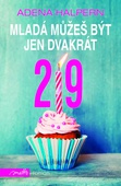 obálka: Mladá můžeš být jen dvakrát