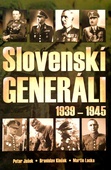 obálka: SLOVENSKÍ GENERÁLI 1939-1945