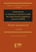 obálka: Nariadenie o ochrane fyzických osôb pri spracúvaní osobných údajov/GDPR (Veľký komentár) 1. zväzok