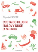 obálka: Cesta do hlubin Italovy duše (a žaludku)