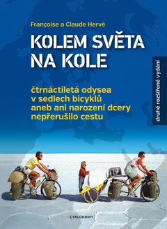 obálka: Kolem světa na kole - Čtrnáctiletá odysea v sedlech bicyklů - 2.vydání
