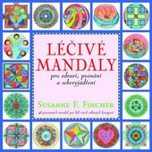 obálka: Léčivé mandaly pro zdraví, poznání a sebevyjádření