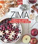 obálka: Sezónní recepty ZIMA - Pokrmy pro zahřátí, na svátky i dlouhé večery (Edice Apetit)