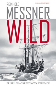 obálka: Wild - Příběh Shackeltonovy expedice