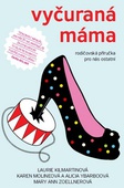obálka: Vyčuraná máma