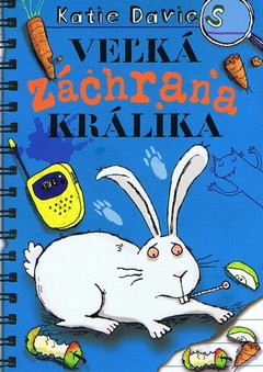 obálka: Veľká záchrana králika