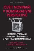 obálka: Čeští novináři v komparativní perspektivě
