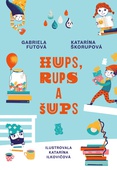 obálka: Hups, Rups a Šups