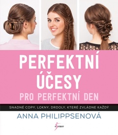 obálka: Perfektní účesy pro perfektní den