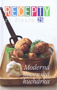 obálka: Recepty zo života 25. - Moderná slovenská kuchárka