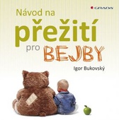 obálka: Návod na přežití pro bejby