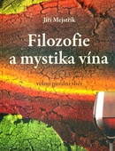 obálka: Filozofie a mystika vína