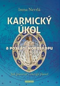 obálka: Karmický úkol a poslání horoskopu - Jak pracovat s energií planet
