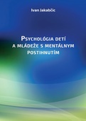 obálka: Psychológia detí a mládeže s mentálnym postihnutím