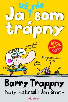 obálka: Ja už nie som trápny - Barry Trappny