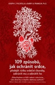 obálka: 109 způsobů, jak ochránit srdce, předejít riziku srdeční choroby, zabránit mu a odvrátit ho