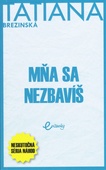 obálka: Mňa sa nezbavíš