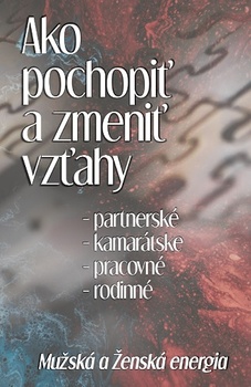 obálka: Ako pochopiť a zmeniť vzťahy