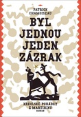 obálka: Byl jednou jeden zázrak