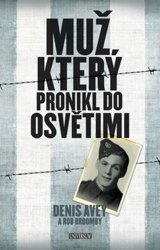 obálka: Muž, který pronikl do Osvětimi